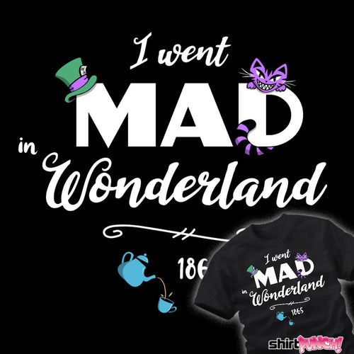 ShirtPunch Went Mad In Wonderland