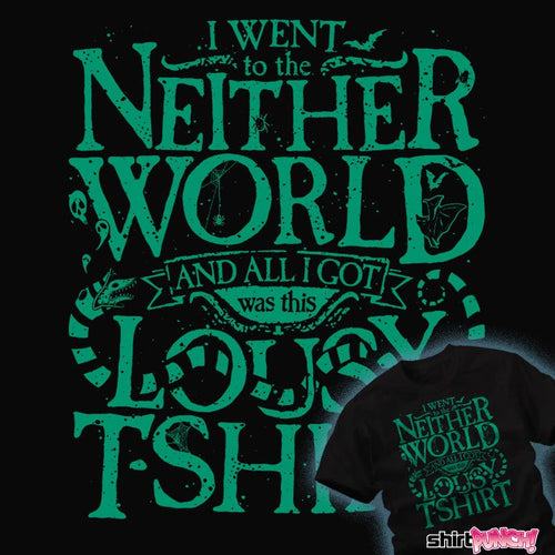 ShirtPunch Went To The Neitherworld
