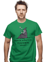 ShirtPunch What I'm Tolkien About, view 2