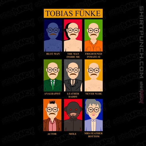 ShirtPunch Who Is Tobias Funke