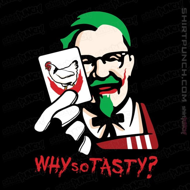 ShirtPunch Why So Tasty?