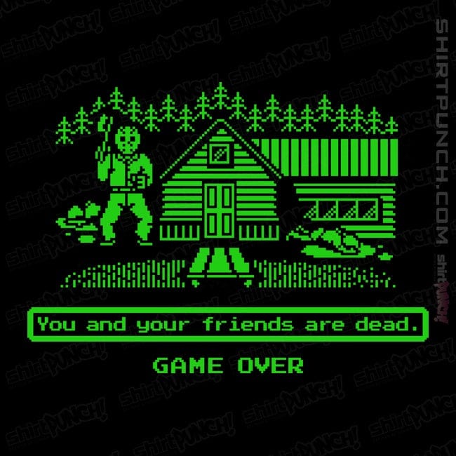 ShirtPunch You And Your Friends Are Dead