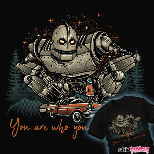 ShirtPunch You Are Who You Choose To Be
