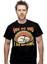 ShirtPunch You Do You - I Do Nothing, view 2