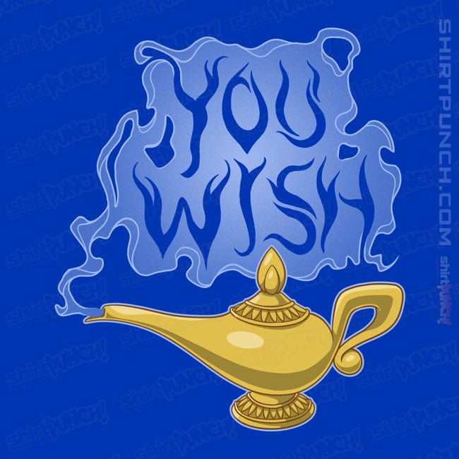ShirtPunch You Wish