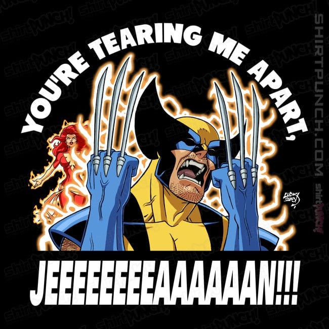 ShirtPunch You're Tearing Me Apart, Jean!!!