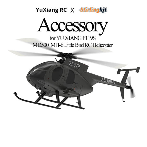 Stirlingkit Accessory for YU XIANG F119S MD500 MH-6 Little Bird RC Helicopter
